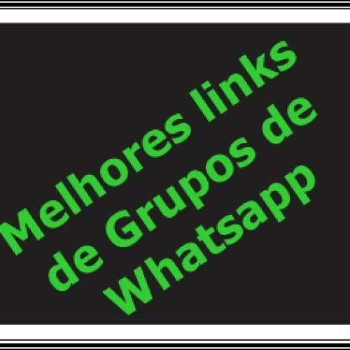 Melhores links de Grupos de Wh...